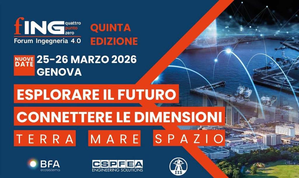 Forum Ingegneria 4.0 2026 a Genova: innovazione, startup e tecnologie mare‑terra‑spazio