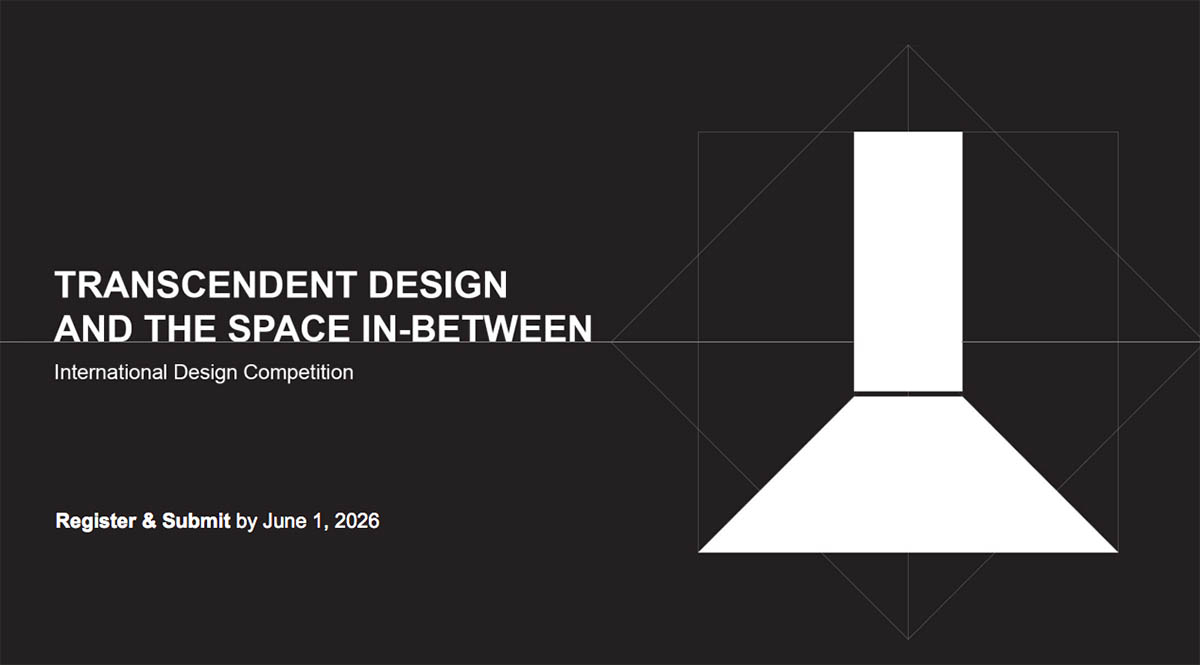 Giugno: nuova scadenza per la competizione internazionale di design Transcendent Design e The Space In-Between