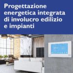 Migrazione del vapore: perché le verifiche dinamiche sono indispensabili per la durabilità degli edifici