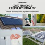 Conto Termico 3.0: l’influenza della zona climatica sui contributi energetici per gli interventi di efficienza e rinnovabili