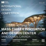 Mass Timber Innovation & Design Center of Canada: concorso internazionale per strutture in legno avanzate
