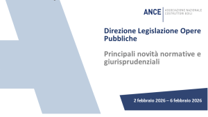 Novità legislative e giurisprudenziali sulle opere pubbliche: 2‑6 febbraio 2026